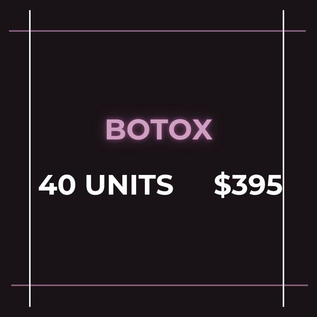 Black Friday- 40 units Botox